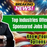 Top Industries Offering Visa-Sponsored Jobs in the USA (2025)