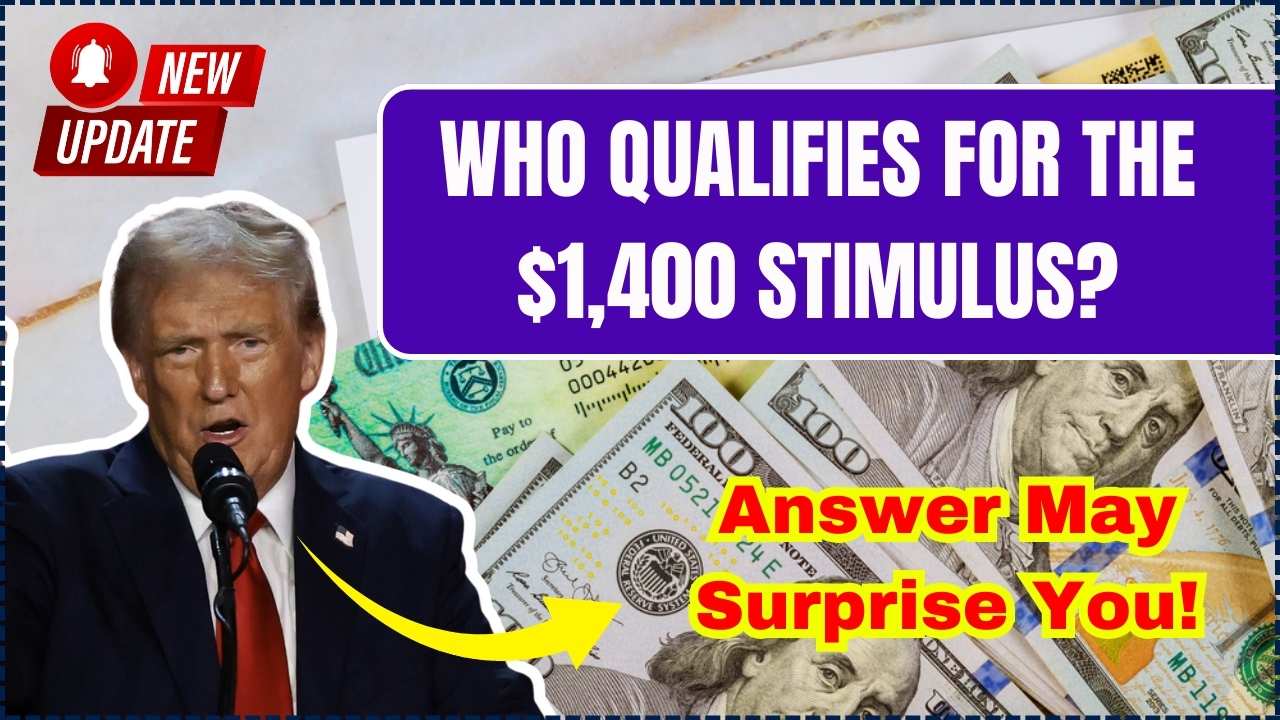 Who Qualifies for the $1,400 Stimulus