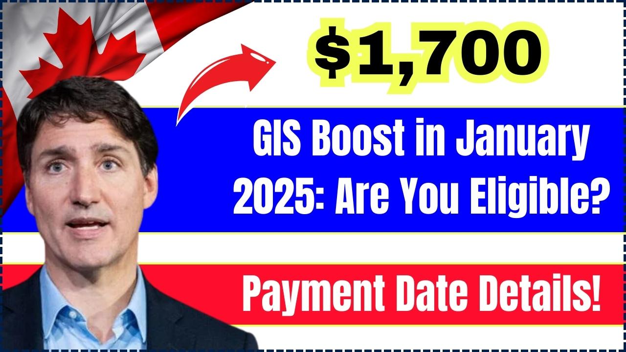 $1,700 GIS Boost in January 2025