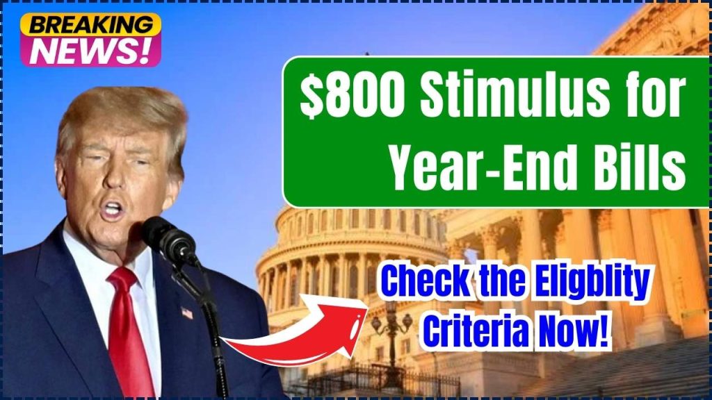 $800 Stimulus for Year-End Bills