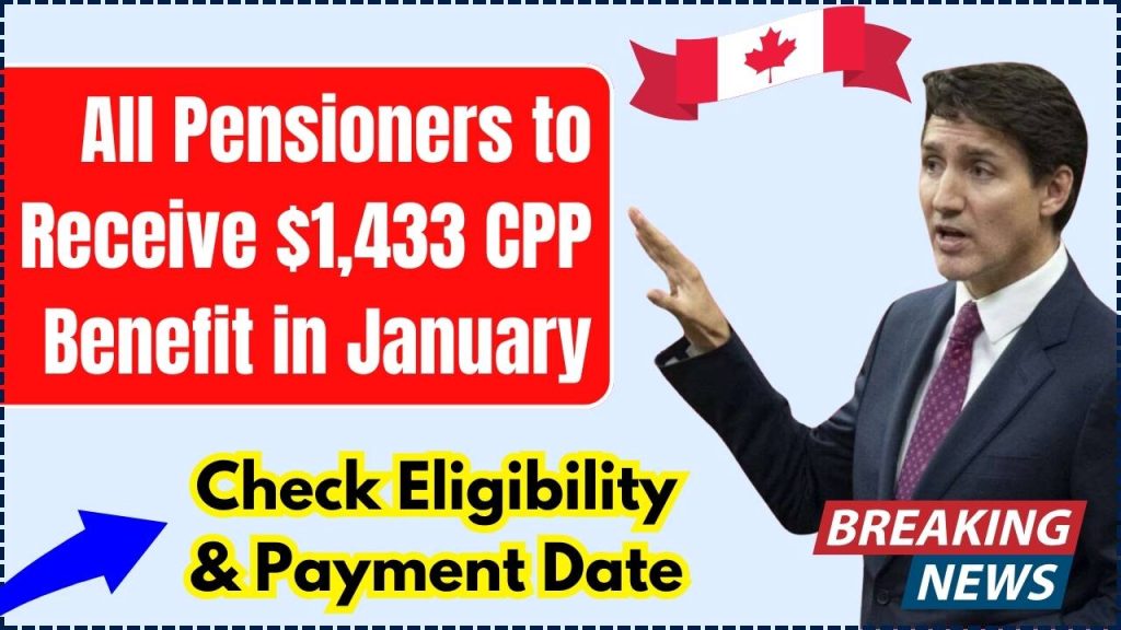 All Pensioners to Receive $1,433 CPP Benefit in January