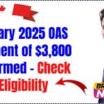 January 2025 OAS Payment of $3,800 Confirmed