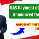 OAS Payment of $2200 Announced for 2025