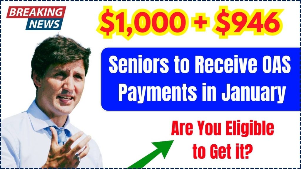 Seniors to Receive OAS Payments of $1000