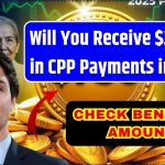 Will You Receive $3000 in CPP Payments in 2025